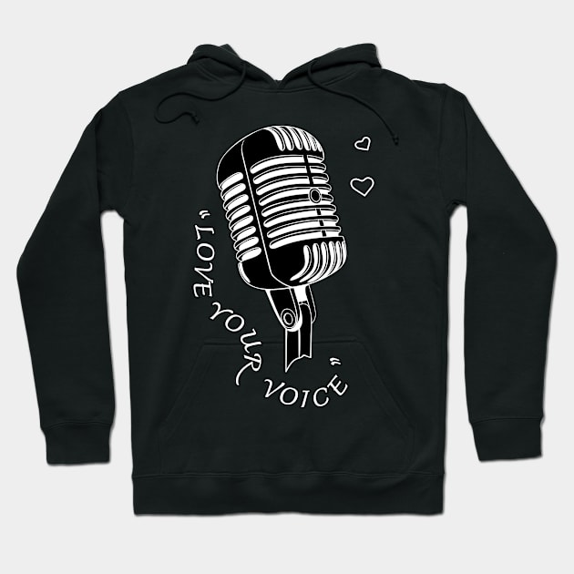 Love your voice. Retro microphone. Hoodie by Longgilbert